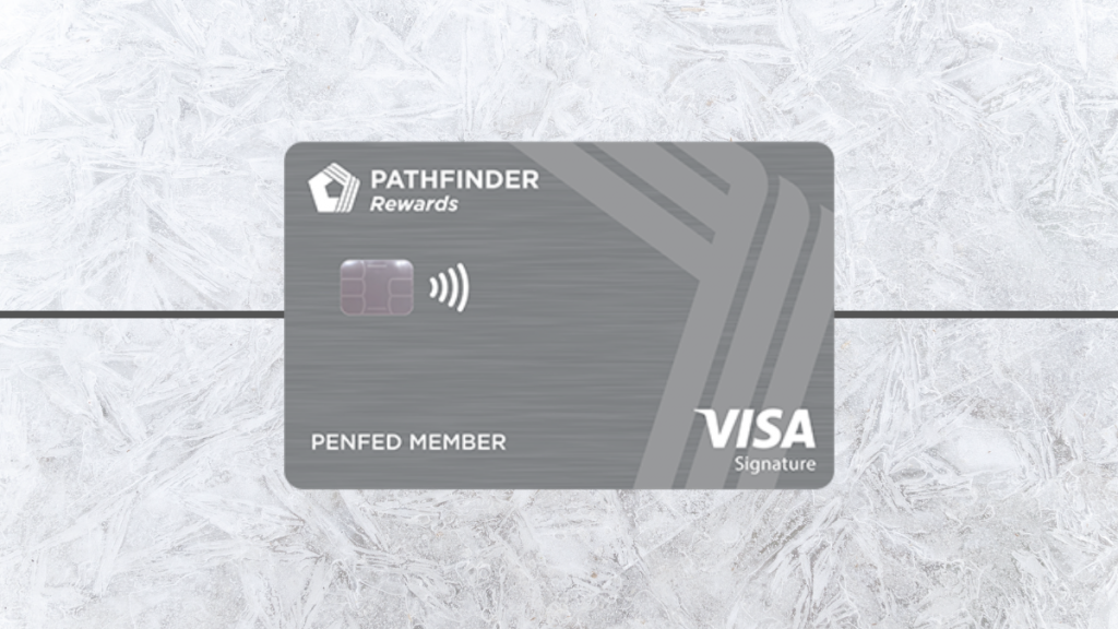 PenFed Pathfinder® Rewards Visa Signature® card