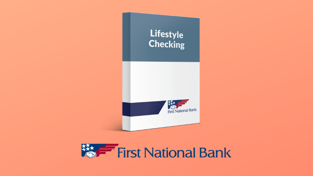 First National Bank Lifestyle checking account