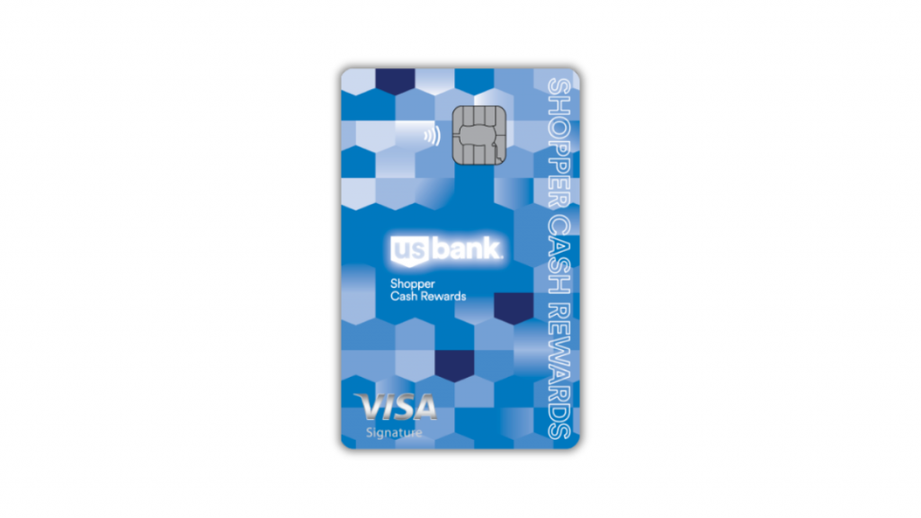 U.S. BANK SHOPPER CASH REWARDS® VISA SIGNATURE®